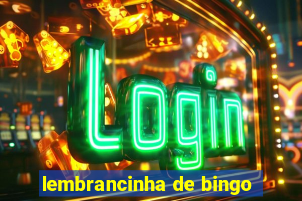 lembrancinha de bingo